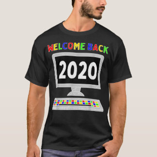 Welkom terug 2020 Virtueel leren Eerste Dag van S T-shirt