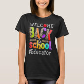 Welkom terug bij School Educator Eerste dag van de T-shirt (Voorkant)