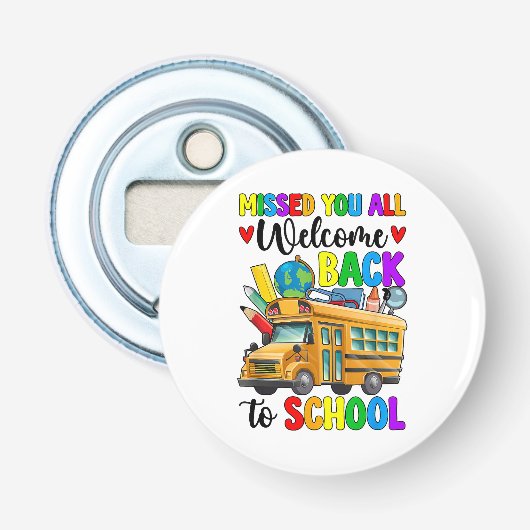 Welkom terug eerste schooldag buschauffeur button flesopener (Voorkant)
