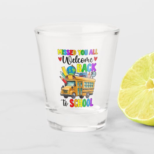 Welkom terug eerste schooldag buschauffeur shot glas (Voorkant)