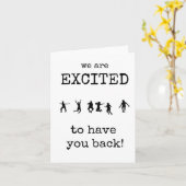 Welkom terug, enthousiast om je terug te hebben, w kaart (Gele Bloem)