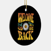 Welkom terug Ik ben blij dat je hier bent leraar Keramisch Ornament (Rechts)