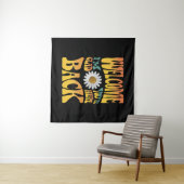 Welkom terug Ik ben blij dat je hier bent leraar Wandkleed (In Situ (horizontaal))