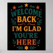 Welkom terug Ik ben blij dat je hier bent positiev Poster (Voorkant)