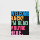 Welkom terug Ik ben blij dat je hier bent Terug na Kaart (Voorkant)