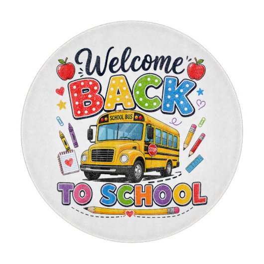 Welkom terug naar school Buschauffeur Eerste Dag Snijplank (Voorkant)