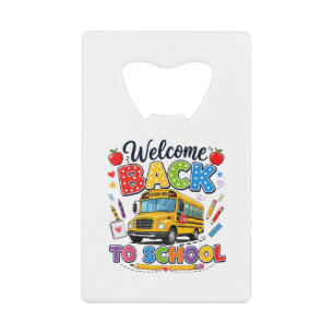 Welkom terug naar school Buschauffeur T-shirts Eer Creditkaart Flessenopener