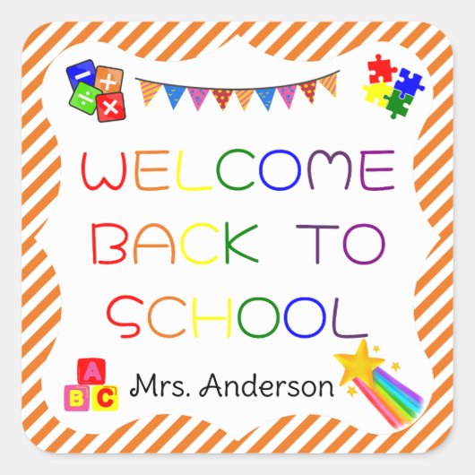 Welkom Terug naar School First Day op School Stick Vierkante Sticker (Voorkant)