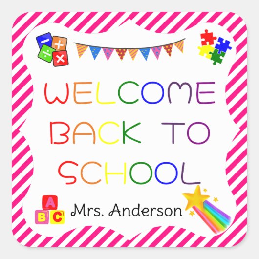 Welkom Terug naar School First Day op School Stick Vierkante Sticker (Voorkant)