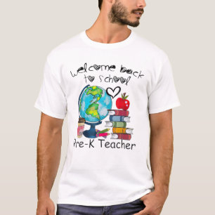 Welkom terug naar school Global Pre-K Teacher Life T-shirt