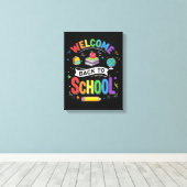 Welkom Terug naar School Kinderen Leraar Eerste Da Canvas Afdruk (Insitu (Houten vloer))
