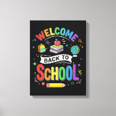 Welkom Terug naar School Kinderen Leraar Eerste Da Canvas Afdruk (Voorkant)