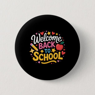 Welkom terug naar school T-shirt jongens meisjes h Ronde Button 5,7 Cm