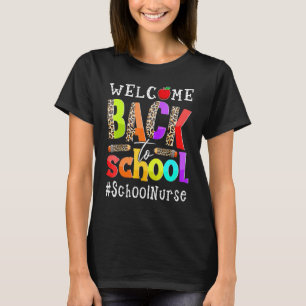 Welkom terug naar school verpleegster eerste schoo t-shirt