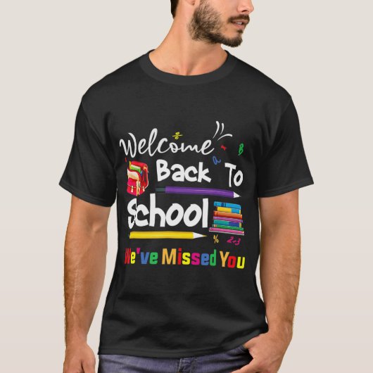 Welkom terug naar school. We hebben je school Cha  T-shirt (Voorkant)