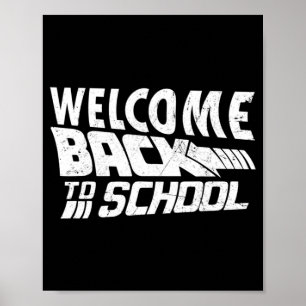 Welkom terug op de eerste dag van de schoolleraar poster