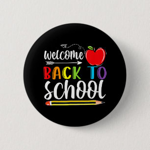 Welkom terug op de eerste dag van de schoolleraar ronde button 5,7 cm