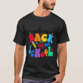 Welkom terug op de eerste dag van de schoolleraar t-shirt (Voorkant)