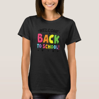 Welkom terug op de eerste dag van de schoolleraar t-shirt