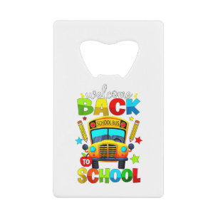 Welkom terug op de schoolbus 1e schooldag Teach Creditkaart Flessenopener