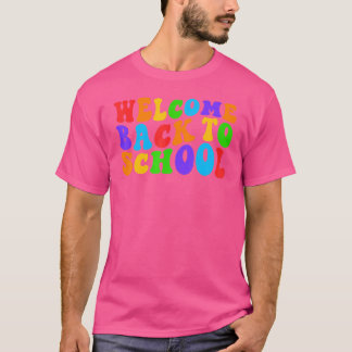 Welkom terug op school 1e dag van school 1 t-shirt