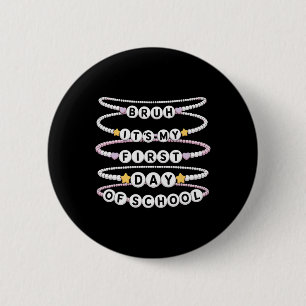 Welkom Terug Op School Armbanden Eerste Dag Van Sc Ronde Button 5,7 Cm