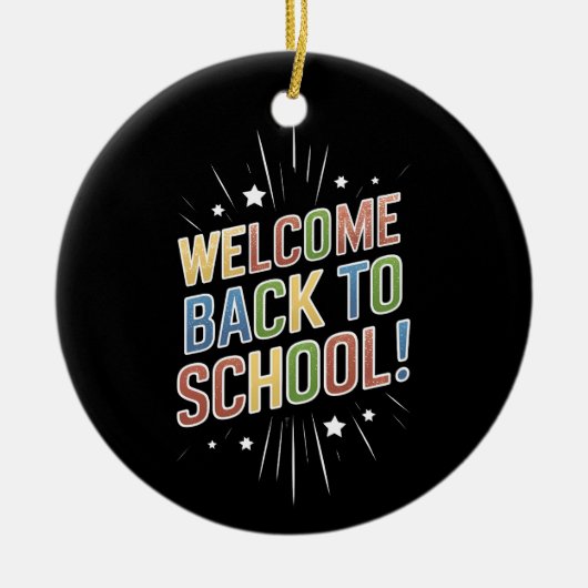 Welkom Terug Op School Docent Eerste Dag Van Schoo Keramisch Ornament (Voorkant)