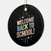 Welkom Terug Op School Docent Eerste Dag Van Schoo Keramisch Ornament (Links)