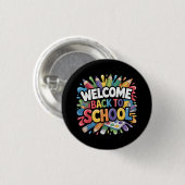 Welkom terug op school eerste schooldag leraar ronde button 3,2 cm (Voorkant /achterkant)