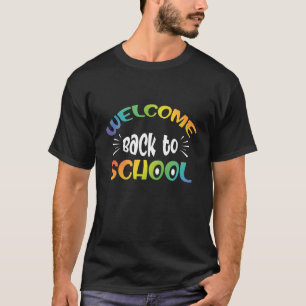 Welkom terug op school t-shirt