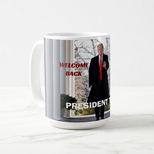 Welkom terug President Trump Koffiemok (Voorkant links)