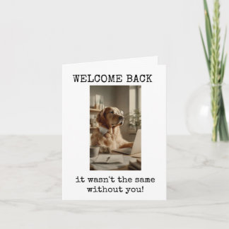 Welkom terug, Retriever, Grappig, Hondengek Kaart