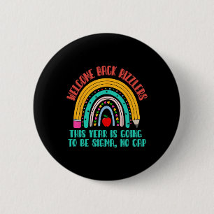 Welkom terug Rizzlers, dit jaar gaat Sig zijn Ronde Button 5,7 Cm