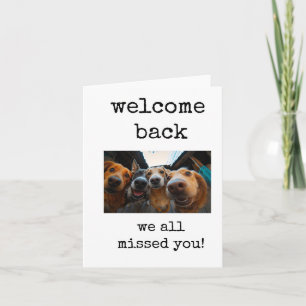 Welkom terug, we hebben je allemaal gemist, Kaart