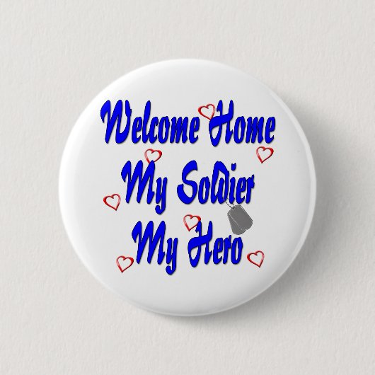 Welkom thuis Mijn soldaat Mijn Hero Ronde Button 5,7 Cm (Voorkant)