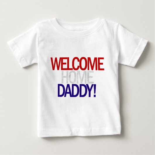 Welkom thuis Papa Patriotic T-shirt (Voorkant)