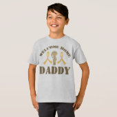 Welkom thuis papa t-shirt (Voorkant volledig)