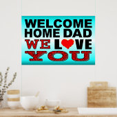 Welkom thuis papa We houden van jullie teken Poster (Keuken)