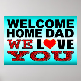 Welkom thuis papa We houden van jullie teken Poster