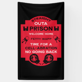 Welkom thuis uit de gevangenis spandoek