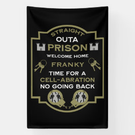 Welkom thuis uit de gevangenis spandoek