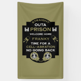 Welkom thuis uit de gevangenis spandoek