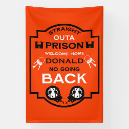 Welkom thuis uit de gevangenis spandoek