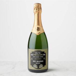 Welkom thuis uit de gevangenis sparkling wijnetiket