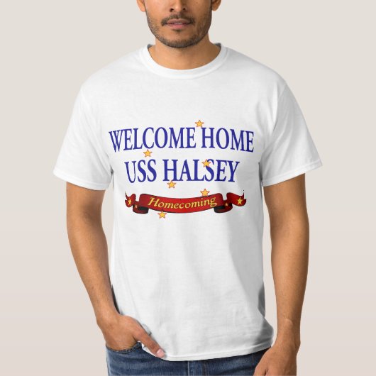 Welkom thuis USS Halsey T-shirt (Voorkant)