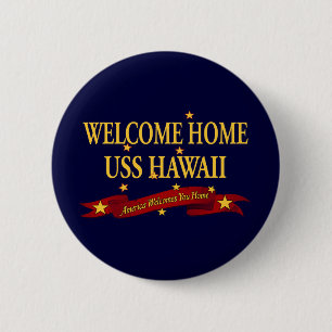 Welkom thuis USS Hawaii Ronde Button 5,7 Cm