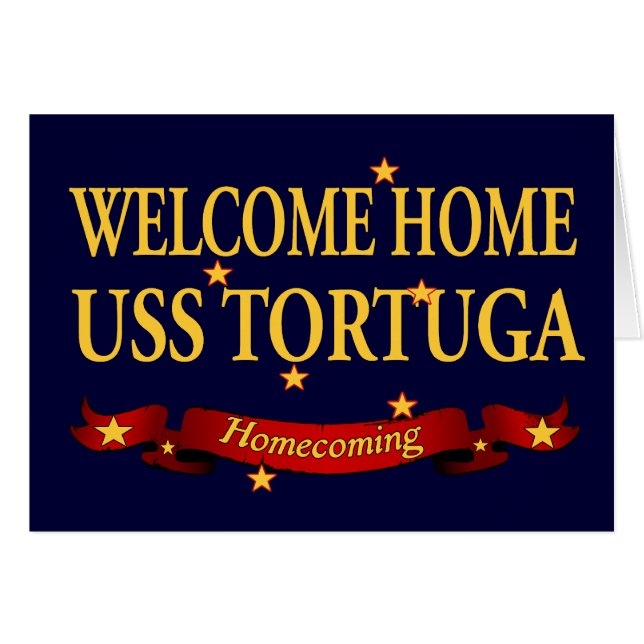 Welkom thuis USS Tortuga (Voorkant Horizontaal)