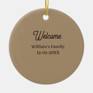 Welkom thuis voeg familienaam toe huis inwijding keramisch ornament