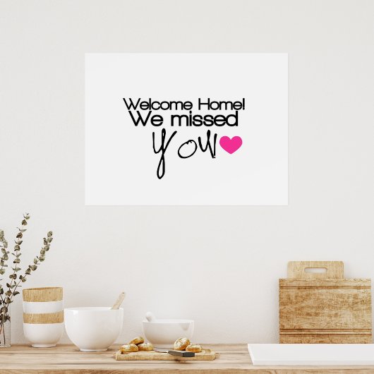 Welkom thuis, we hebben je gemist. poster (Keuken)