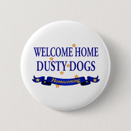 Welkom thuisdeusty-honden ronde button 5,7 cm (Voorkant)